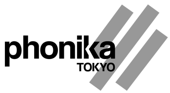 Phonika TOKYO 