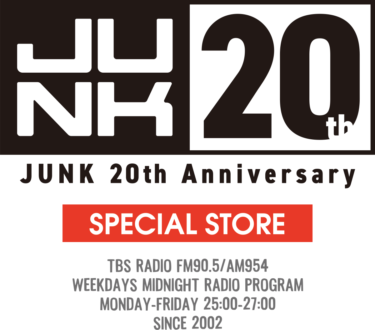 JUNK 20th Anniversary SPECIAL STORE